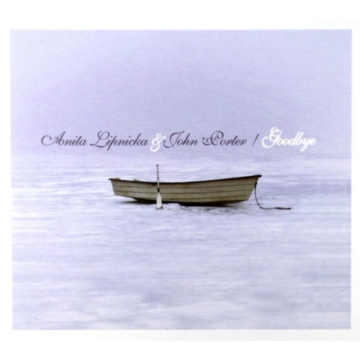 Lipnicka & Porter: Goodbye (digipack) [CD]