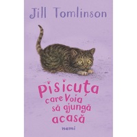 pisicuta care voia sa ajunga acasa - jill tomlinson imagen 1_0_
0