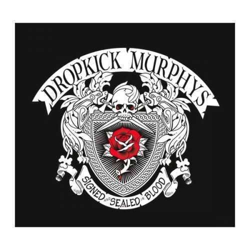 Dropkick Murphys - Signed And Sealed In Blood (CD)