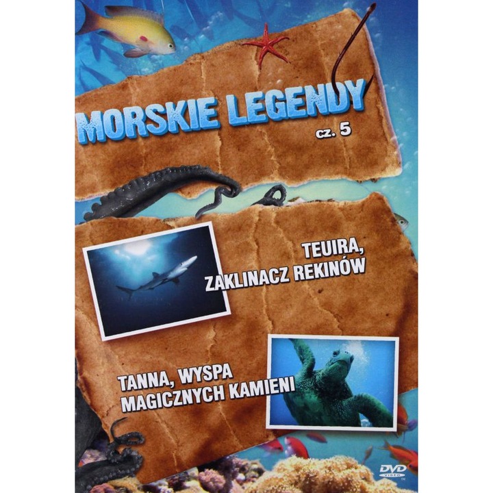 Morskie legendy 5 (Teuira, zaklinacz rekinów; Tana, wyspa magicznych kamieni) [DVD]
