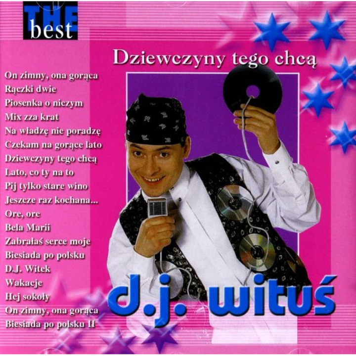 D.J. Wituś: The Best - Dziewczyny Tego Chcą [CD]