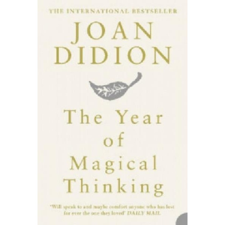 The Year of Magical Thinking - Joan Didion