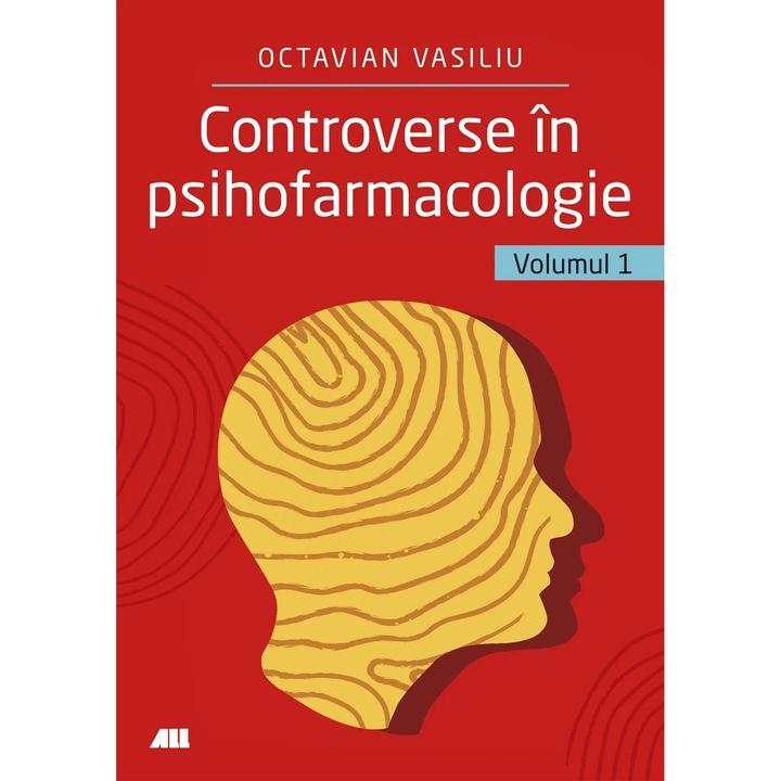 Controverse in psihofarmacologie - vol. 1 - Dr. Octavian Vasiliu