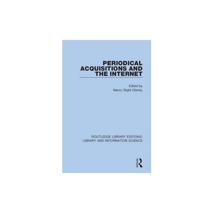 Periodical Acquisitions and the Internet, Nancy Slight-Gibney