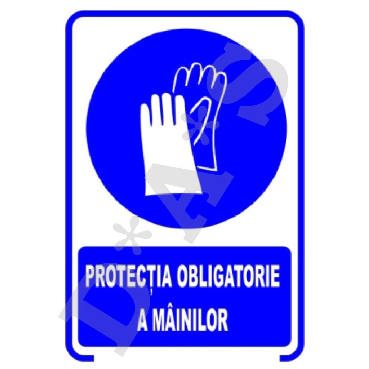 Set de 4 Indicatoare A5 - PROTECTIA OBLIGATORIE A MAINILOR