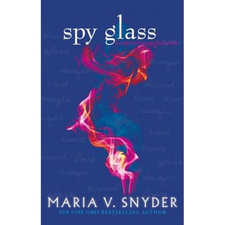 Spy Glass - Maria V Snyder