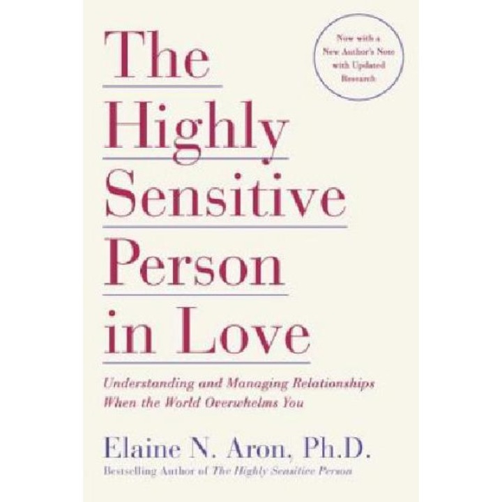 Highly Sensitive Person in Love - Elaine N Aron