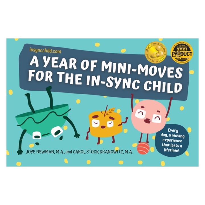 A Year of Mini-Moves for the In-Sync Child, Carol Kranowitz