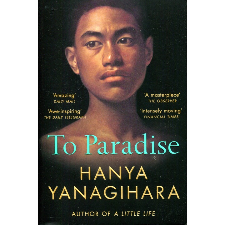 Hanya Yanagihara: To Paradise