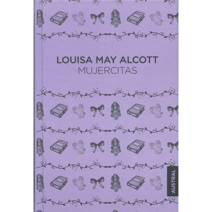 Louisa May Alcott: Micuțele doamne