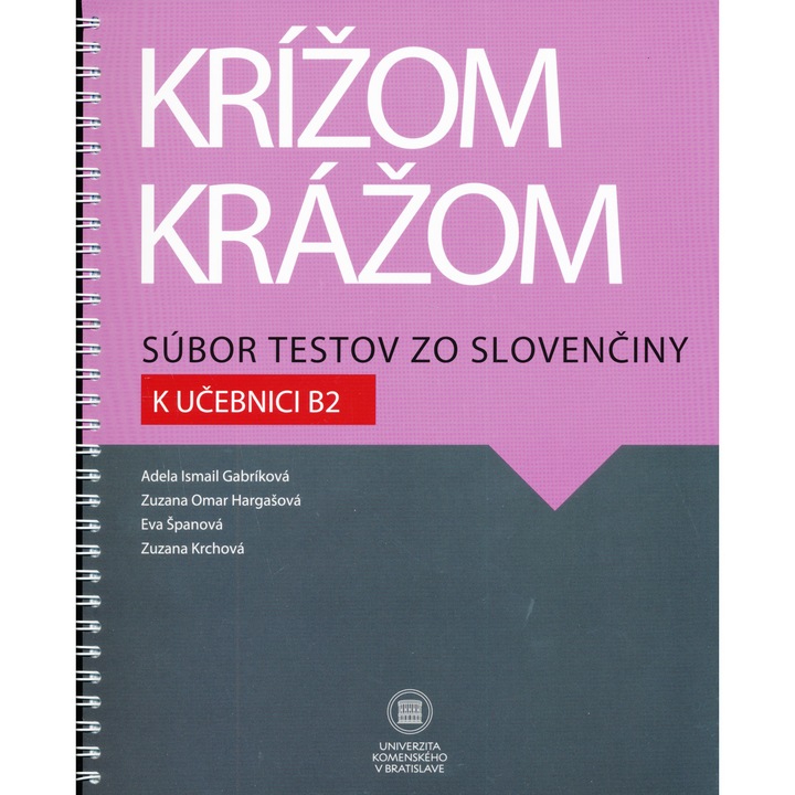Krížom krážom Súbor testov zo slovenčiny k učebnici B2