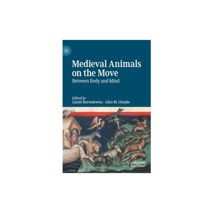 Medieval Animals on the Move Between Body and Mind, L Bartosiewicz