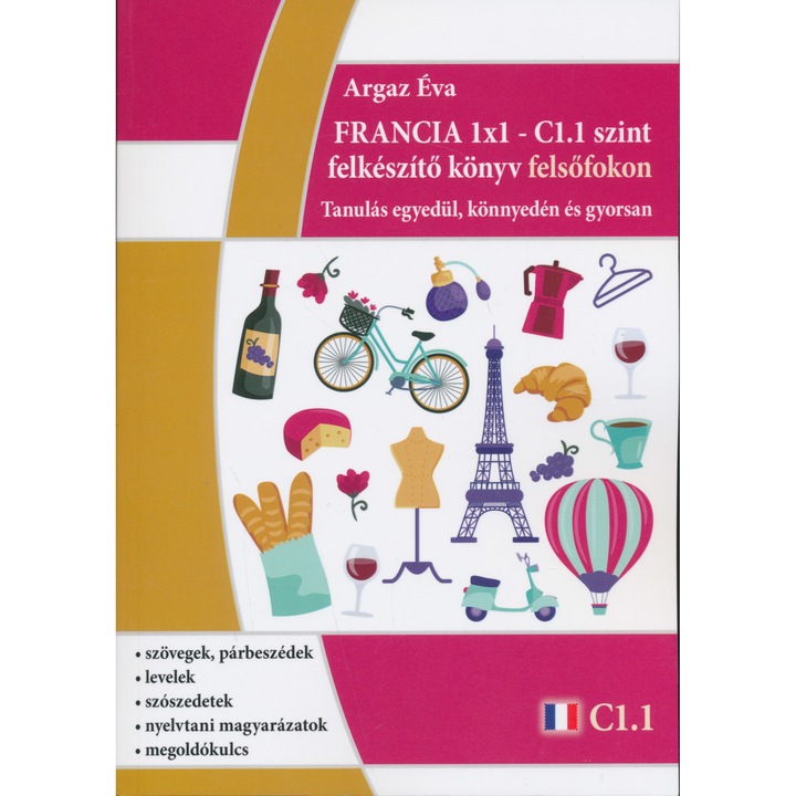 Francia 1x1 - C1.1 szint felkészítő könyv felsőfokon