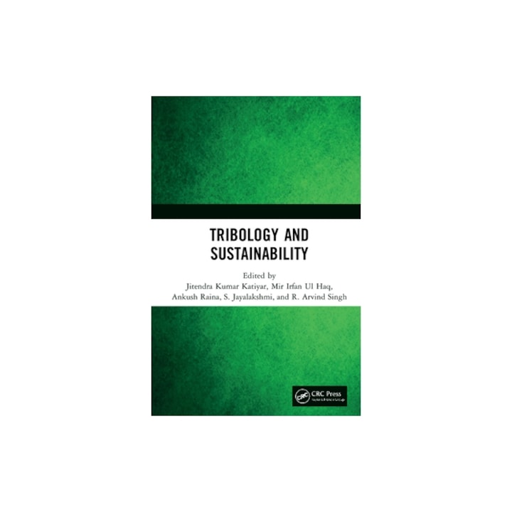 Tribology and Sustainability, Jitendra Kumar Katiyar