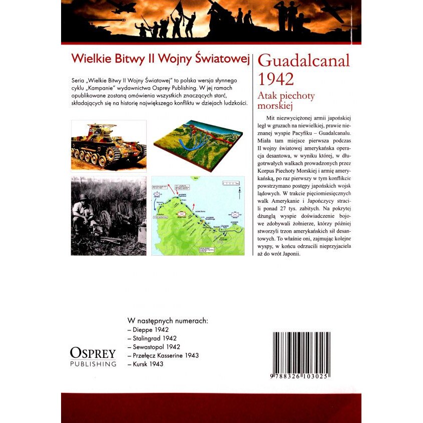 Wielkie Bitwy II Wojny Światowej 16: Guadalcanal 1942. Atak piechoty