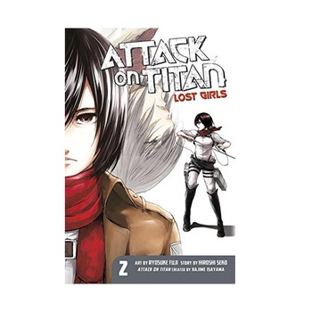 Attack on Titan Lost Girls The Manga Vol. 2 - Hajime Isayama Attack on Titan Lost Girls The Manga Vol. 2 - Hajime Isayama