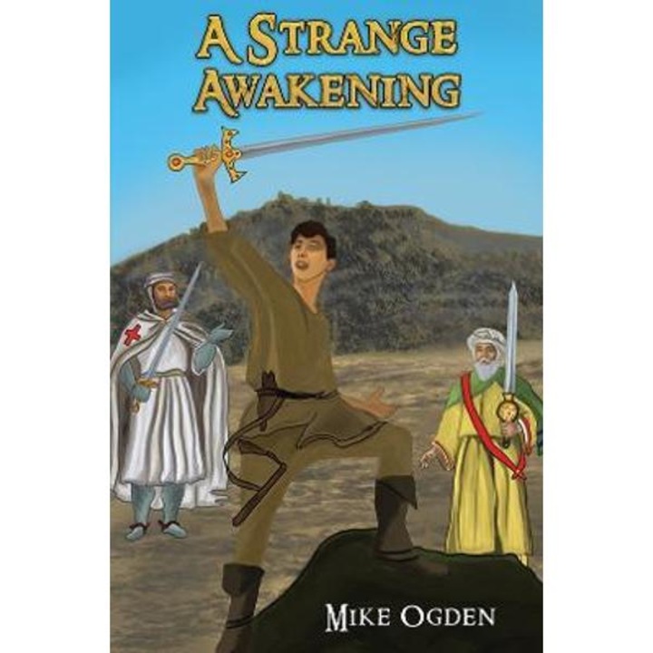 A Strange Awakening - Mike Ogden