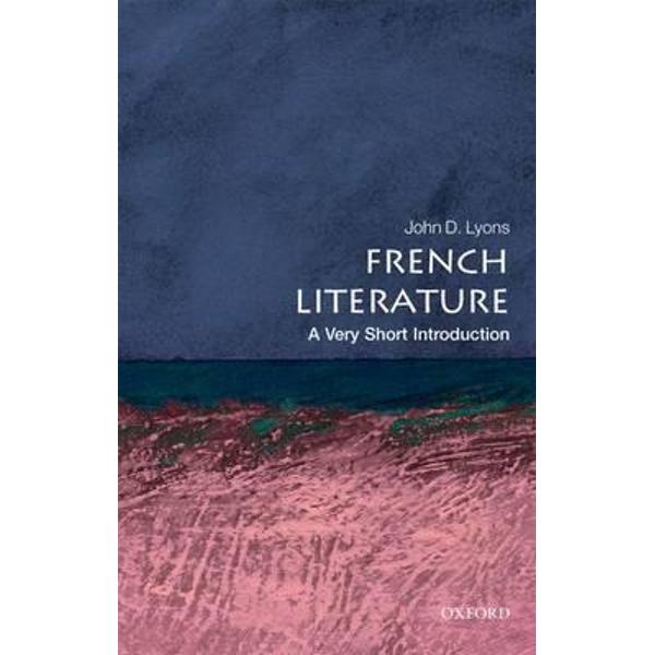 French Literature: A Very Short Introduction