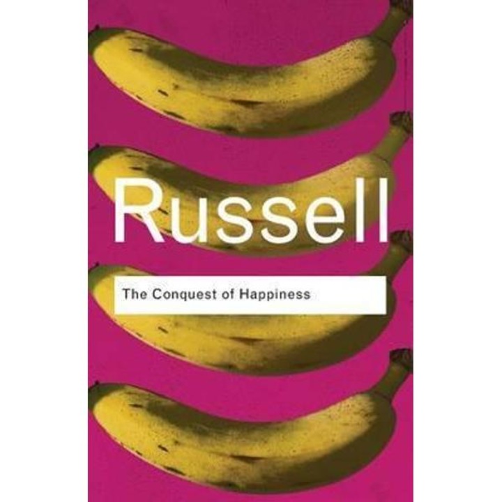 Conquest Of Happiness - Bertrand Russell