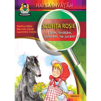 Scufita Rosie - Citim Invatam Coloram Ne Jucam! Scufita Rosie - Citim Invatam Coloram Ne Jucam!