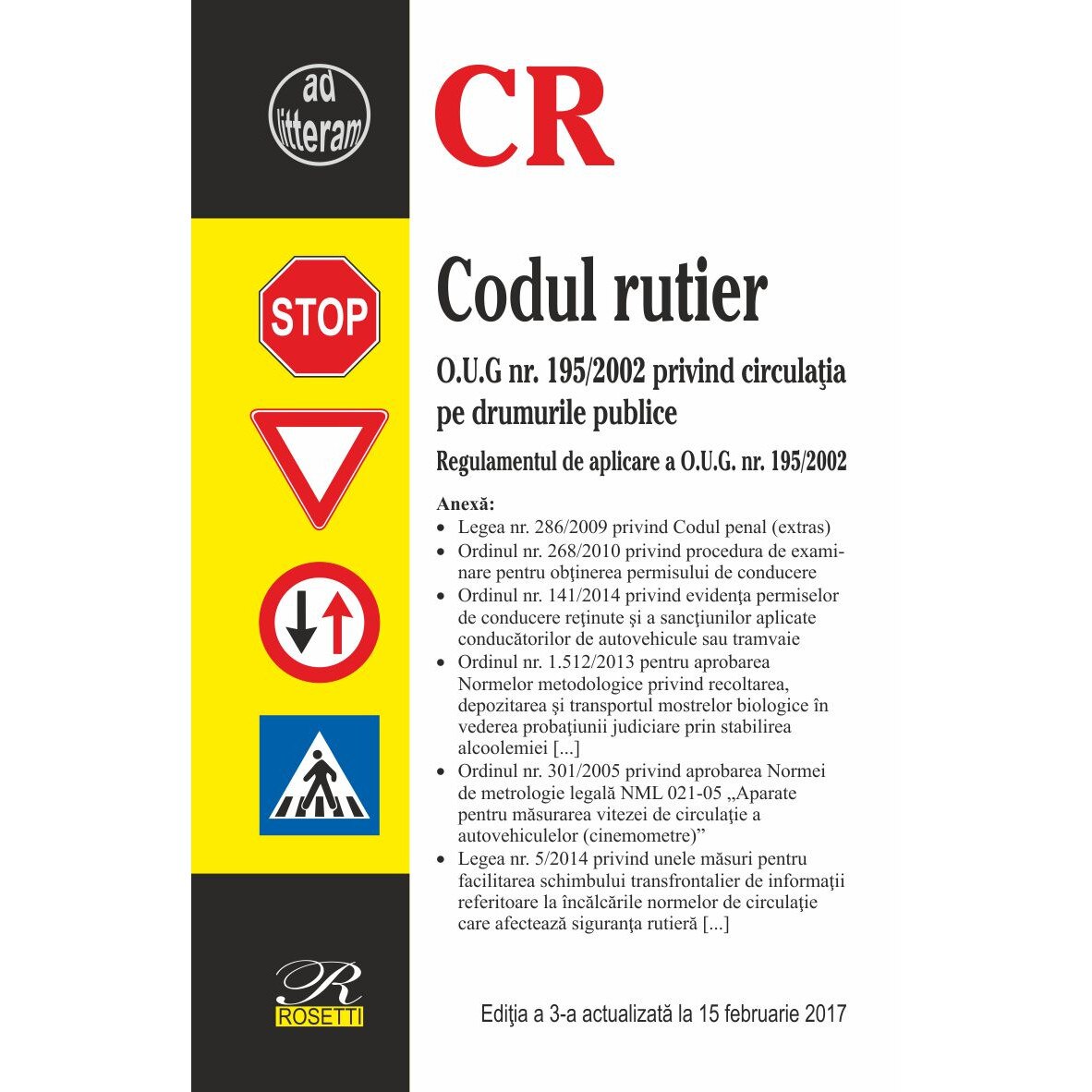 Codul rutier. Actualizat la 15 februarie 2017