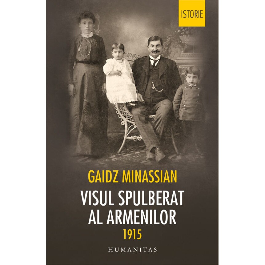 1915.Visul Spulberat al Armenilor - Gaidz Minassian