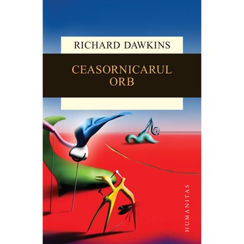 Ceasornicarul Orb - Richard Dawkins Ceasornicarul Orb - Richard Dawkins