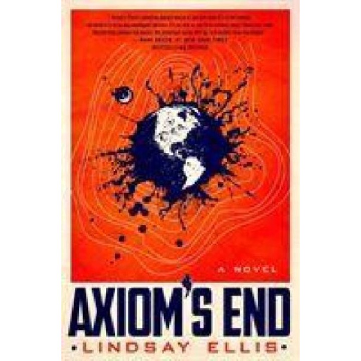 Axiom's End - Lindsay Ellis