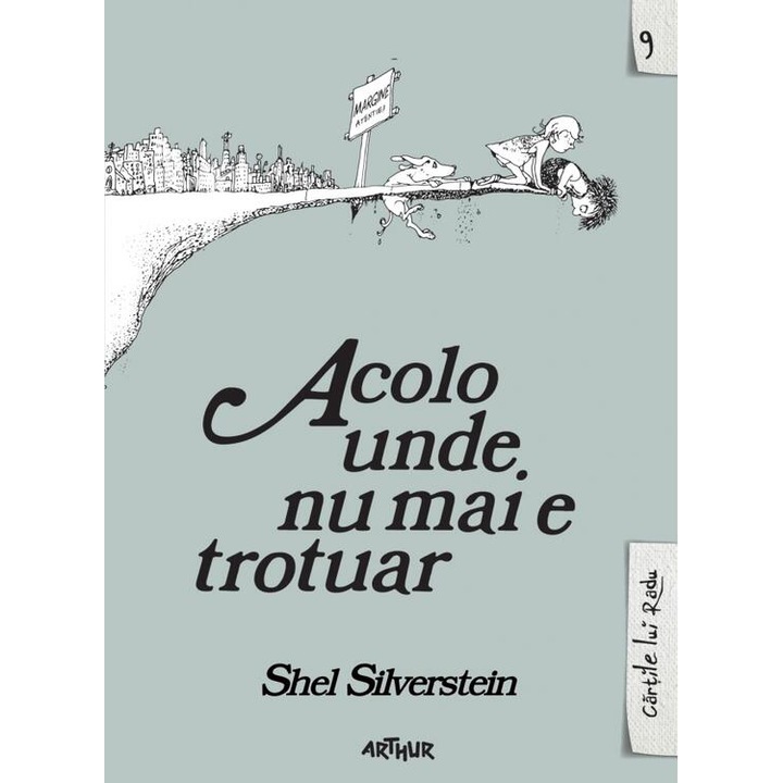 Acolo unde nu mai e trotuar, Shel Silverstein