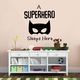 Dekoratív matrica, Üzenet"A superhero sleeps here", fekete, 66x58.40 cm
