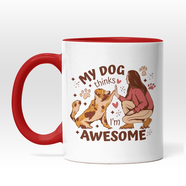 Cana Cu Mesajul My Dog Thinks I'm Awesome, Fata Batand Palma Cu Cainele, Cadou Pentru Iubitorii De Animale De Companie, Multicolor, 330 ml, Maner Rosu