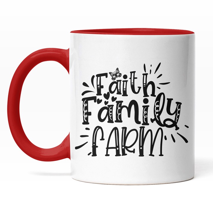 Cana Cu Mesaj Faith Family Farm, Ferma, Natural Si Organic, Mancare Proaspata, Liniste, Cadou Pentru Iubitorii De Viata La Tara, Negru 330 ml, Maner Rosu