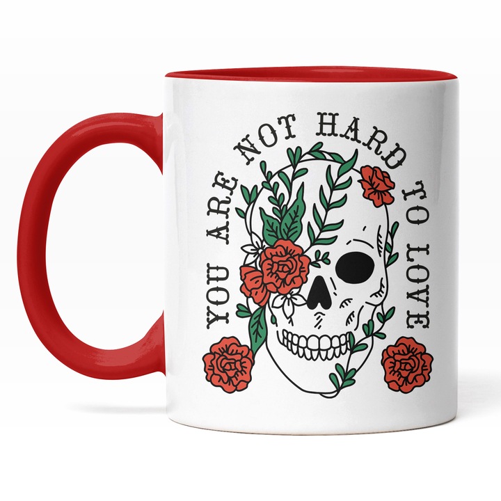 Cana Cu Craniu De Mort, Flori Rosii Trandafiri, Text In Engleza You Are Not Hard To Love, Rock, Cadou Pentru Iubitorii De Filme Horror, Multicolor 330 ml, Maner Rosu