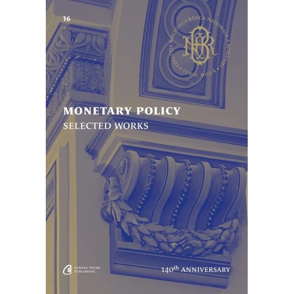 Monetary Policy. Selected Works - eMAG.ro