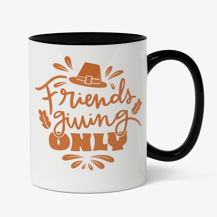 Cana Cu Mesajul Friends Giving Only, Palarie, Text In Engleza Portocaliu, Ziua Recunostiintei, Iubitorii De Strangeri De Prieteni 330 ml, Maner Negru