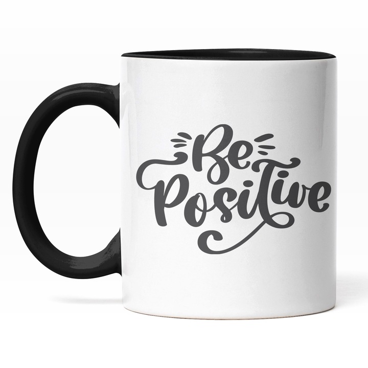 Cana Cu Mesaj Motivational Be Positive, Fii Optmist, Persoana Draga, Negru, 330 ml, Maner Negru