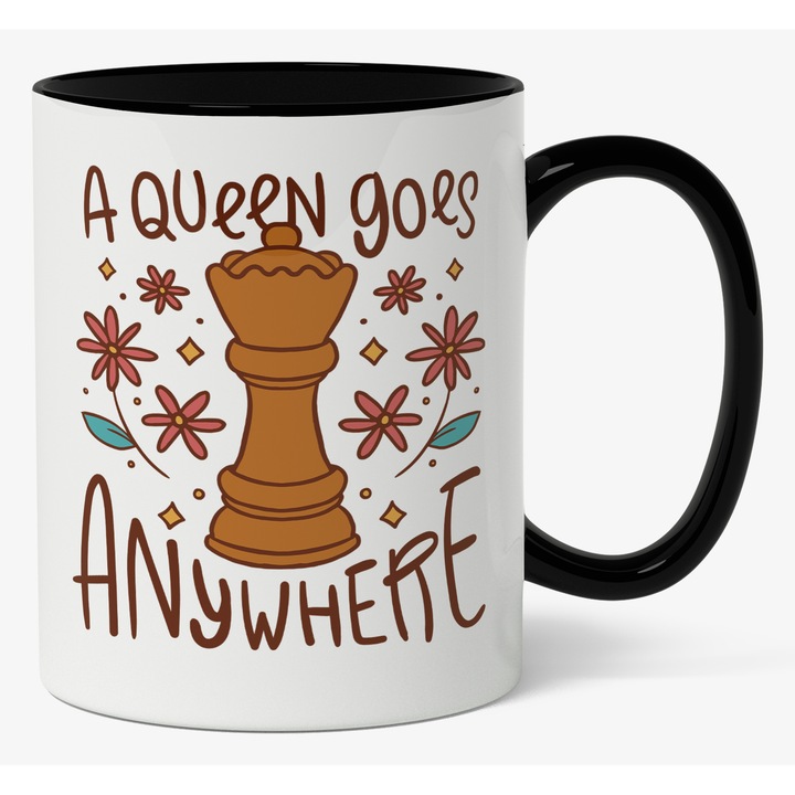 Cana Cu Mesaju In Engleza A Queen Goes Anywhere, Regina Din Piesele De Sah, Jocul Mintii, Iubitorii De Sah 330 ml, Maner Negru