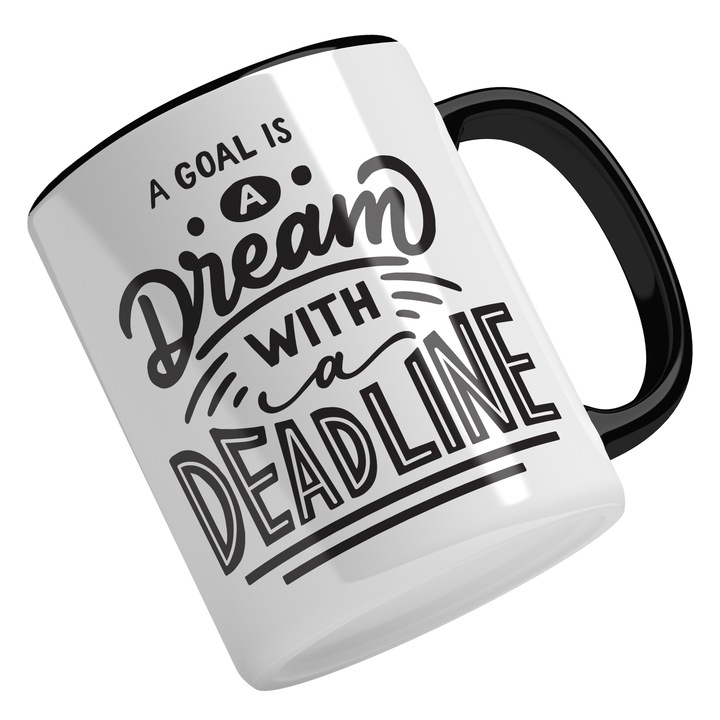 Cana Cu Mesajul A Goal Is A Dream With A Deadline, Motivational, Cei Cu Vise, Negru, 330 ml, Maner Negru