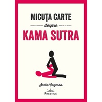 Micuta carte despre Kama Sutra - Sadie Cayman