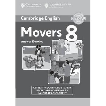 Cambridge English Young Learners 8 Movers Answer Booklet Cambridge English Young Learners 8 Movers Answer Booklet