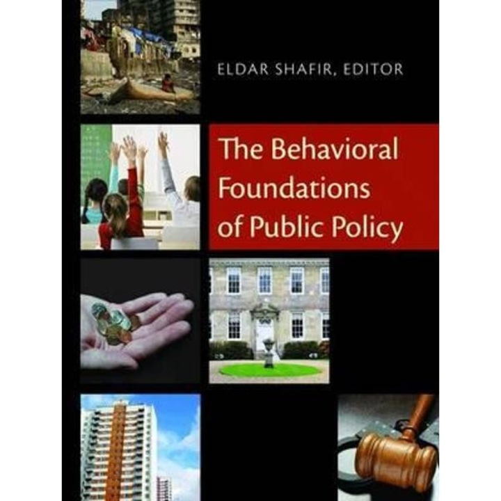 Behavioral Foundations of Public Policy