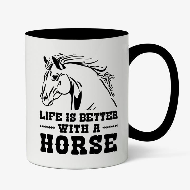 Cana Cu Mesaj Life Is Better With A Horse, Iubitorii De Echitatie, Armasar, Iubitorii De Cai, 330 ml, Maner Negru