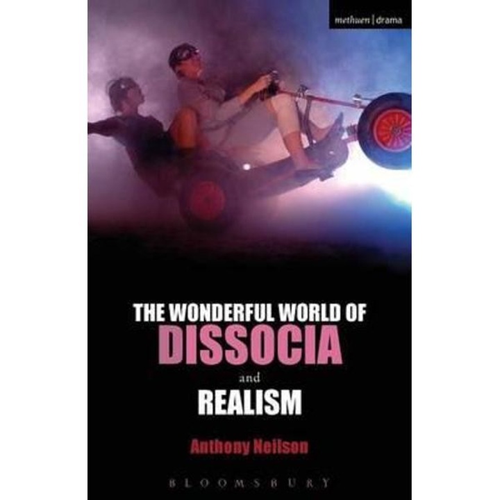 Wonderful World of Dissocia and Realism
