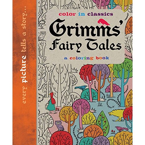 Grimm's Fairy Tales: Color in Classics - Simon Balley