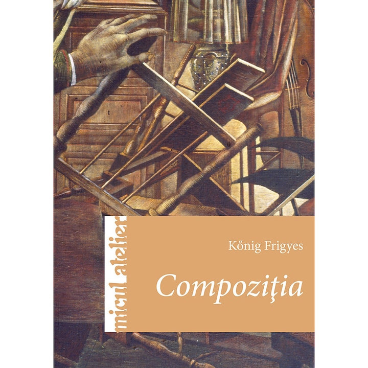 Összetétel - Konig Frigyes (Román nyelvű kiadás)