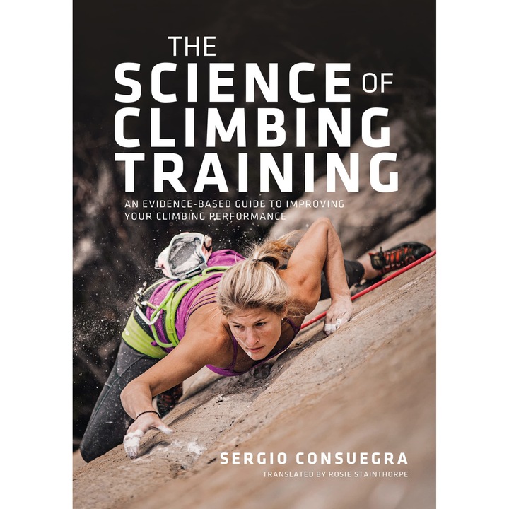 The Science of Climbing Training - Sergio Consuegra