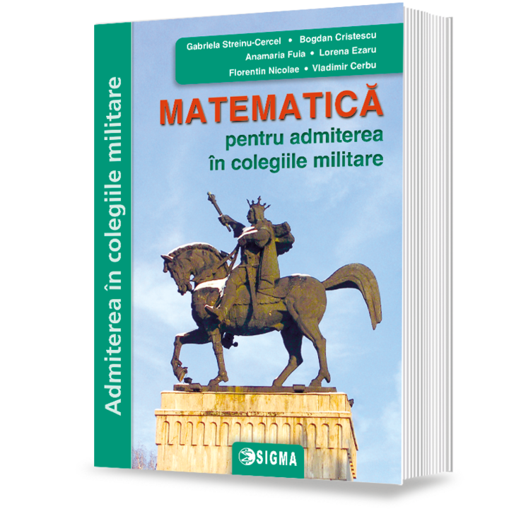 Matematica pentru admiterea in colegiile militare - 2023