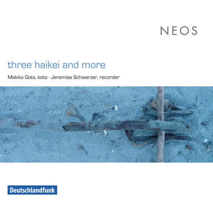 Makiko Goto, Jeremias Schwarzer - Three Haikei And More SACD