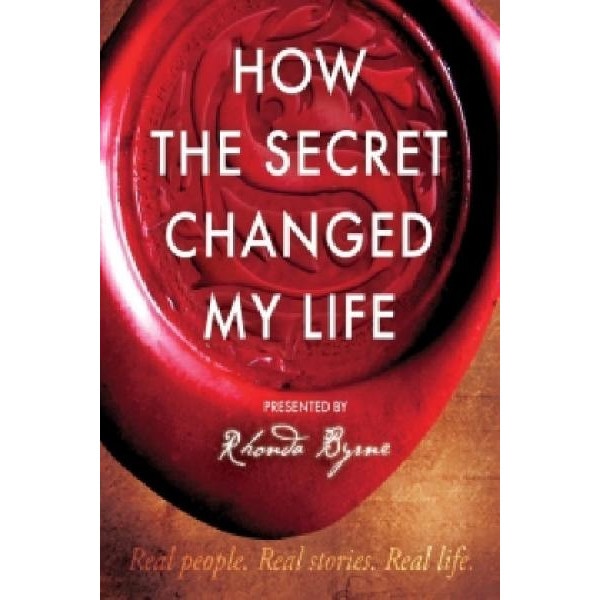How The Secret Changed My Life Rhonda Byrne eMAG.hu