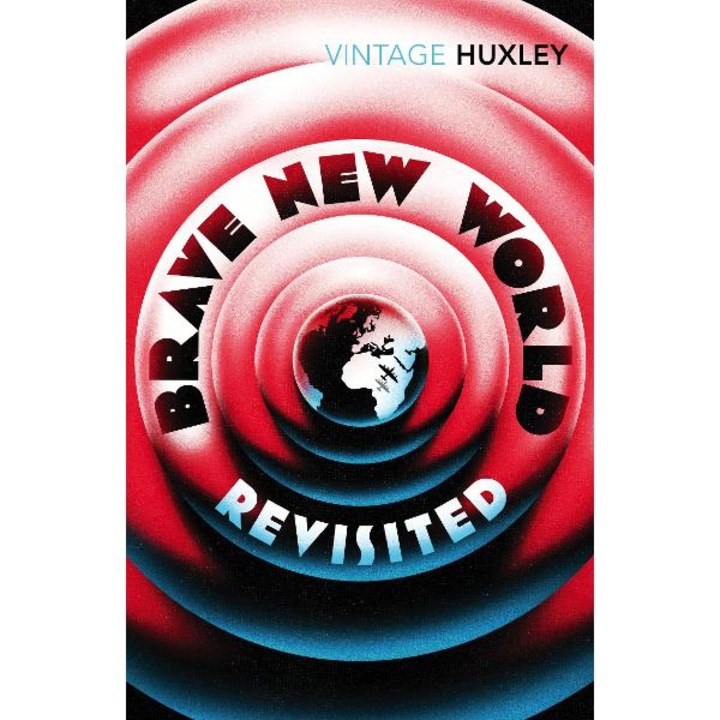 Brave New World Revisited - Aldous Huxley